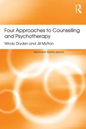 Dryden / Mytton |  Four Approaches to Counselling and Psychotherapy | Buch |  Sack Fachmedien