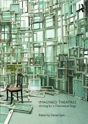 Sack |  Imagined Theatres | Buch |  Sack Fachmedien