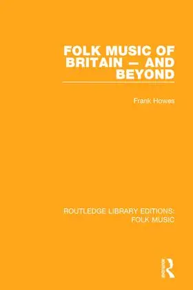 Howes |  Folk Music of Britain - And Beyond | Buch |  Sack Fachmedien