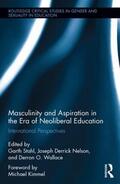 Stahl / Nelson / Wallace |  Masculinity and Aspiration in an Era of Neoliberal Education | Buch |  Sack Fachmedien