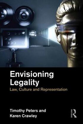 Peters / Crawley |  Envisioning Legality | Buch |  Sack Fachmedien