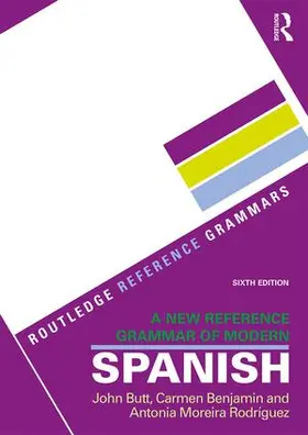 Butt / Benjamin / Moreira Rodríguez |  A New Reference Grammar of Modern Spanish | Buch |  Sack Fachmedien