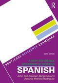 Moreira Rodriguez / Butt / Benjamin |  A New Reference Grammar of Modern Spanish | Buch |  Sack Fachmedien