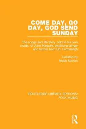 Morton |  Come Day, Go Day, God Send Sunday | Buch |  Sack Fachmedien