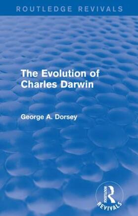 Dorsey |  The Evolution of Charles Darwin | Buch |  Sack Fachmedien