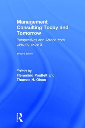 Poulfelt / Olson | Management Consulting Today and Tomorrow | Buch | 978-1-138-12427-1 | sack.de