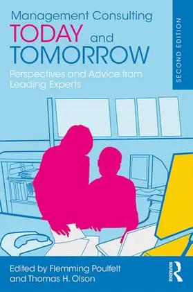 Poulfelt / Olson |  Management Consulting Today and Tomorrow | Buch |  Sack Fachmedien