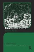 Walton |  Translating Classical Plays | Buch |  Sack Fachmedien