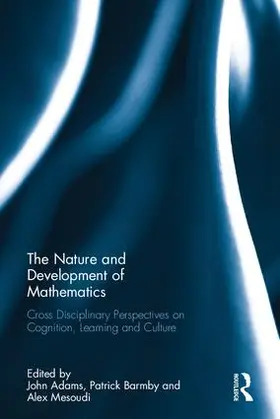Adams / Barmby / Mesoudi |  The Nature and Development of Mathematics | Buch |  Sack Fachmedien