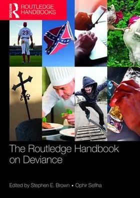 Brown / Sefiha | Routledge Handbook on Deviance | Buch | 978-1-138-12457-8 | www.sack.de