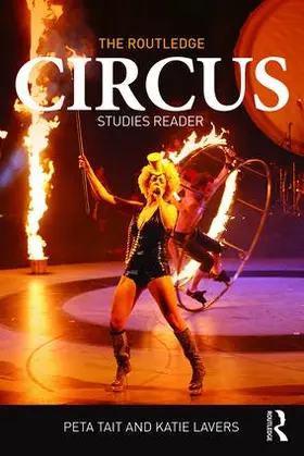 Tait / Lavers |  The Routledge Circus Studies Reader | Buch |  Sack Fachmedien