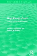 Landsberg / Dukert |  High Energy Costs | Buch |  Sack Fachmedien