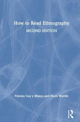 Gay Blasco / Wardle |  How to Read Ethnography | Buch |  Sack Fachmedien