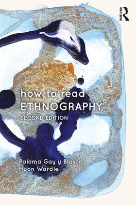 Gay Blasco / Wardle |  How to Read Ethnography | Buch |  Sack Fachmedien