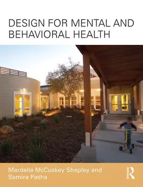 Pasha / McCuskey Shepley |  Design for Mental and Behavioral Health | Buch |  Sack Fachmedien