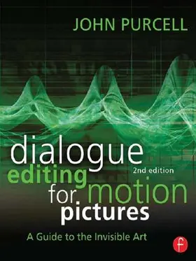 Purcell |  Dialogue Editing for Motion Pictures | Buch |  Sack Fachmedien