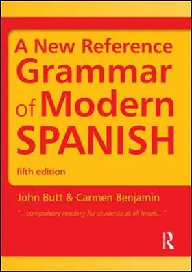 Butt / Benjamin |  A New Reference Grammar of Modern Spanish | Buch |  Sack Fachmedien