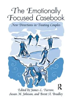 Furrow / Johnson / Bradley |  The Emotionally Focused Casebook | Buch |  Sack Fachmedien