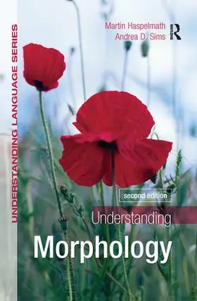 Haspelmath / Sims |  Understanding Morphology | Buch |  Sack Fachmedien