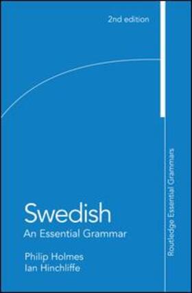 Hinchliffe / Holmes | Swedish: An Essential Grammar | Buch | 978-1-138-12874-3 | sack.de