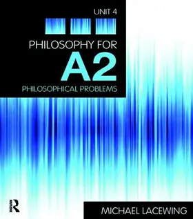 Lacewing | Philosophy for A2 | Buch | 978-1-138-12936-8 | sack.de