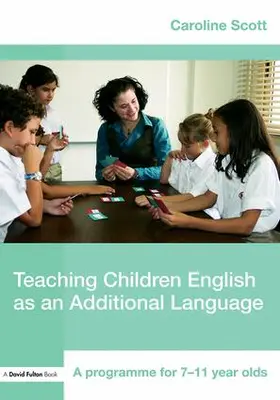 Scott |  Teaching Children English as an Additional Language | Buch |  Sack Fachmedien