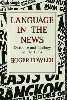 Fowler | Language in the News | Buch | 978-1-138-12992-4 | sack.de