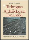 Barker |  Techniques of Archaeological Excavation | Buch |  Sack Fachmedien