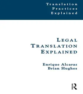Alcaraz / Hughes |  Legal Translation Explained | Buch |  Sack Fachmedien