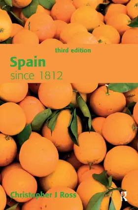 Ross |  Spain since 1812 | Buch |  Sack Fachmedien