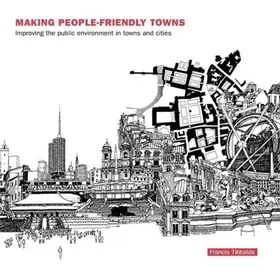 Tibbalds | Making People-Friendly Towns | Buch | 978-1-138-13113-2 | www.sack.de