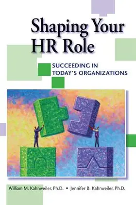 Kahnweiler | Shaping Your HR Role | Buch | 978-1-138-13165-1 | www.sack.de