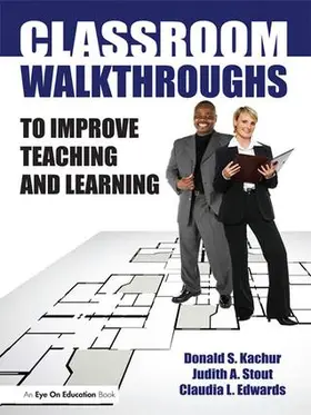 Stout / Kachur / Edwards |  Classroom Walkthroughs To Improve Teaching and Learning | Buch |  Sack Fachmedien
