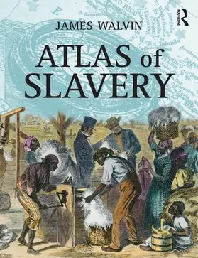 Walvin |  Atlas of Slavery | Buch |  Sack Fachmedien