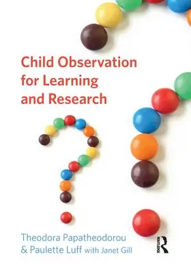 Papatheodorou / Luff |  Child Observation for Learning and Research | Buch |  Sack Fachmedien