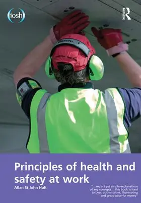 Holt / Allen |  Principles of Health and Safety at Work | Buch |  Sack Fachmedien