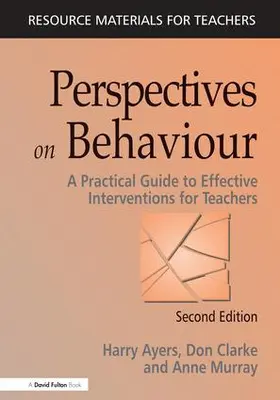 Ayers / Clarke / Murray |  Perspectives on Behaviour | Buch |  Sack Fachmedien