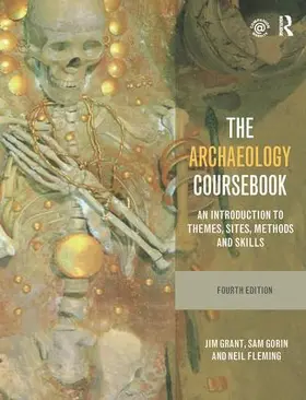 Grant / Gorin / Fleming |  The Archaeology Coursebook | Buch |  Sack Fachmedien