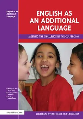 Haslam / Wilkin / Kellet |  English as an Additional Language | Buch |  Sack Fachmedien