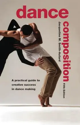 Smith-Autard |  Dance Composition | Buch |  Sack Fachmedien