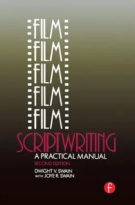Swain |  Film Scriptwriting | Buch |  Sack Fachmedien