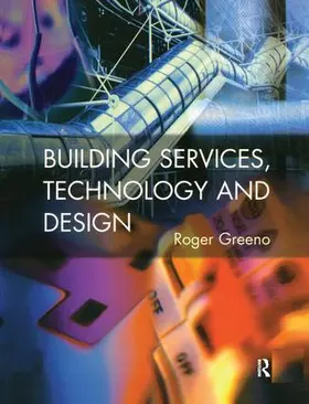 Greeno |  Building Services, Technology and Design | Buch |  Sack Fachmedien