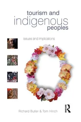 Butler / Hinch |  Tourism and Indigenous Peoples | Buch |  Sack Fachmedien