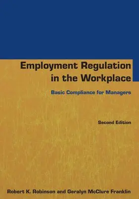 Robinson / McClure Franklin | Employment Regulation in the Workplace | Buch | 978-1-138-13474-4 | www.sack.de