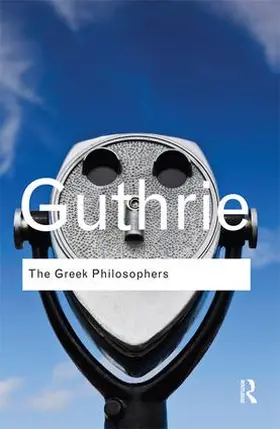 Guthrie |  The Greek Philosophers | Buch |  Sack Fachmedien