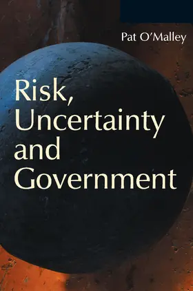 O'Malley | Risk, Uncertainty and Government | Buch | 978-1-138-13554-3 | www.sack.de