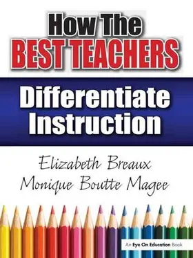 Magee / Breaux |  How the Best Teachers Differentiate Instruction | Buch |  Sack Fachmedien