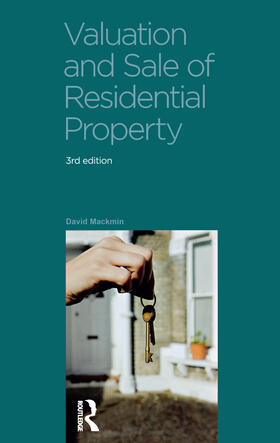 Mackmin | Valuation and Sale of Residential Property | Buch | 978-1-138-13569-7 | sack.de