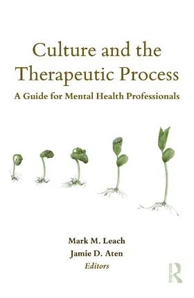 Leach / Aten |  Culture and the Therapeutic Process | Buch |  Sack Fachmedien