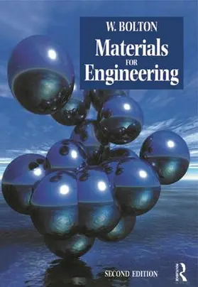 Bolton |  Materials for Engineering | Buch |  Sack Fachmedien